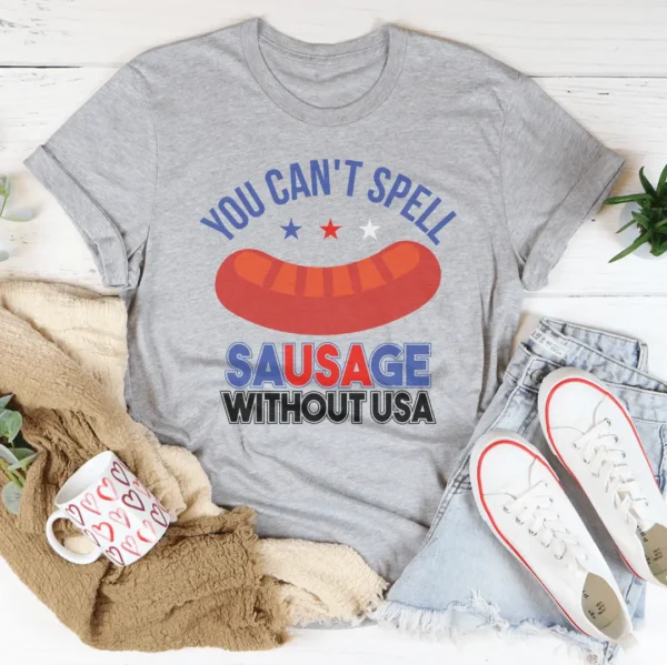 You Can't Spell Sausage Without USA Tee - Image 2