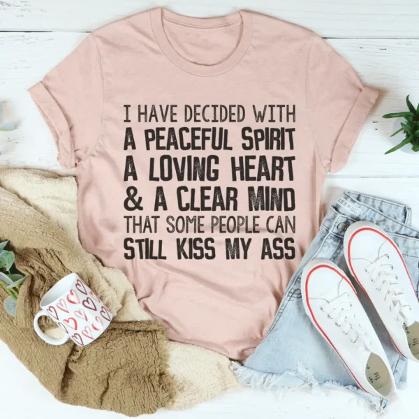 Peaceful Spirit Loving Heart Clear Mind Tee - Image 3