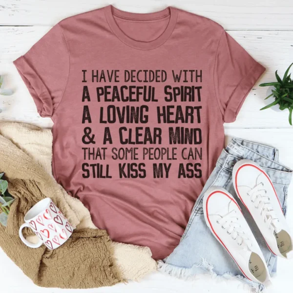 Peaceful Spirit Loving Heart Clear Mind Tee - Image 4