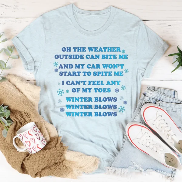 Winter Blows Tee