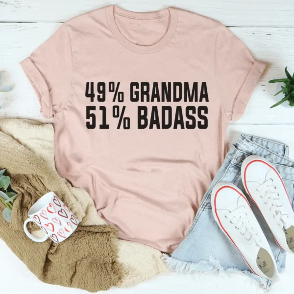 49% Grandma 51% Badass Tee - Image 4