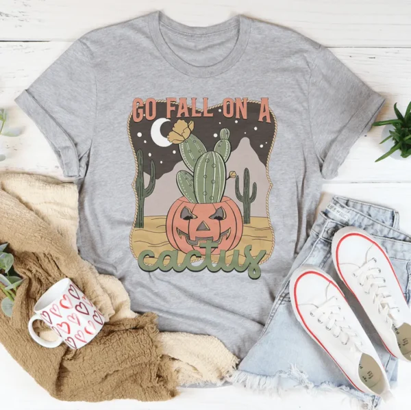 Go Fall On A Cactus Tee - Image 2