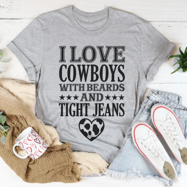 I Love Cowboys With Beards & Tight Jeans Tee - Image 2