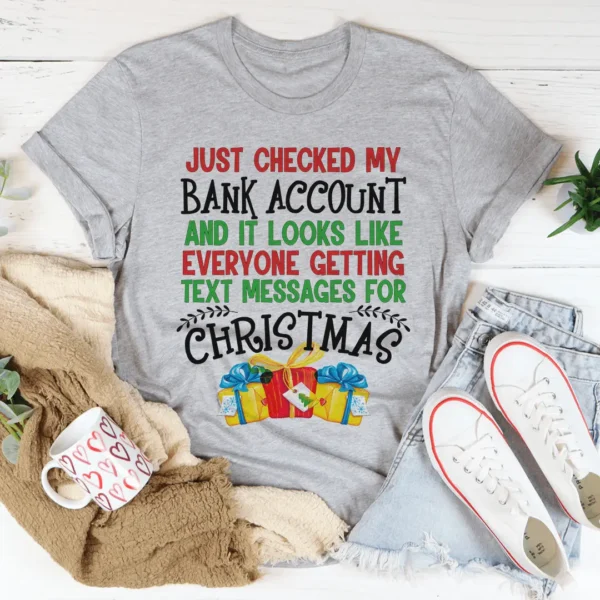 Everyone Is Getting Text Messages For Christmas Tee - Image 2