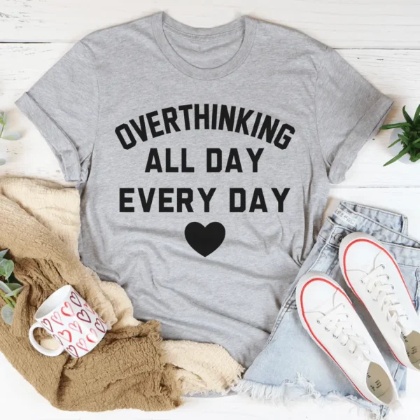 Overthinking All Day Every Day Tee - Image 2