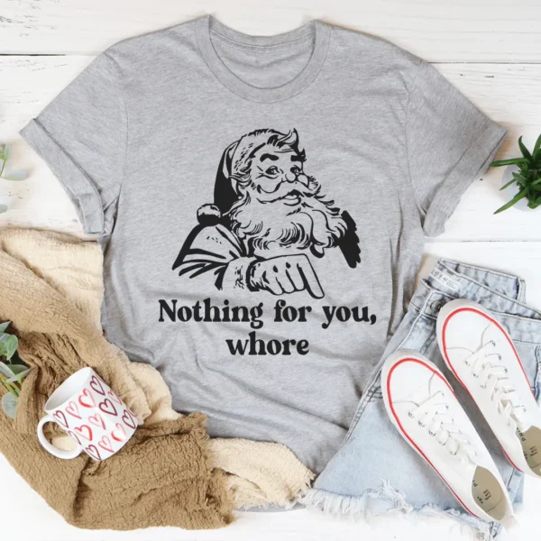 Nothing For You Tee - Image 3