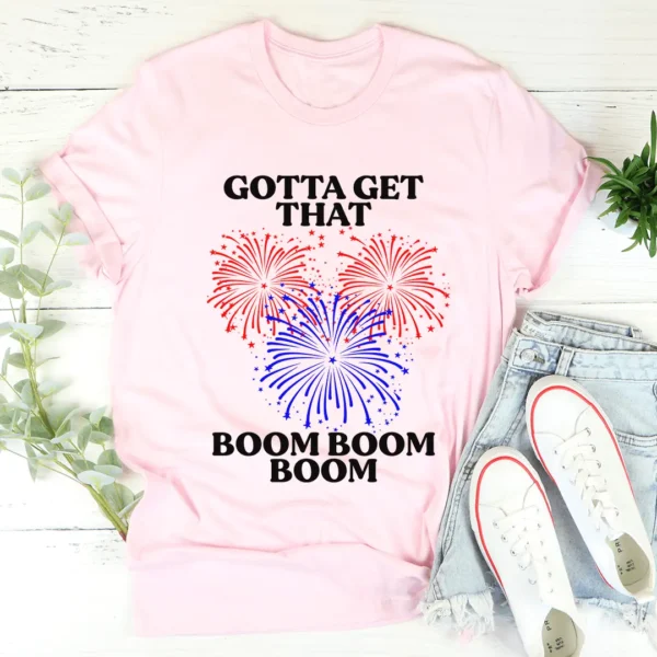 Gotta Get That Boom Boom Boom Tee - Image 2