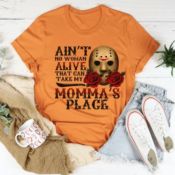 Ain't No Woman Alive That Can Take My Momma's Place Tee - Image 2