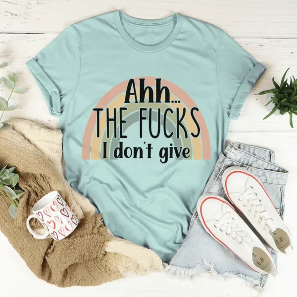 The Fucks I Don't Give Tee