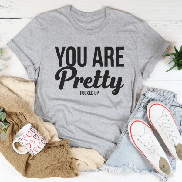 You Are Pretty Tee - Image 2