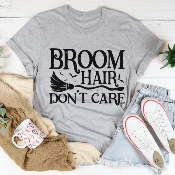 Broom Hair Don't Care Tee - Image 3