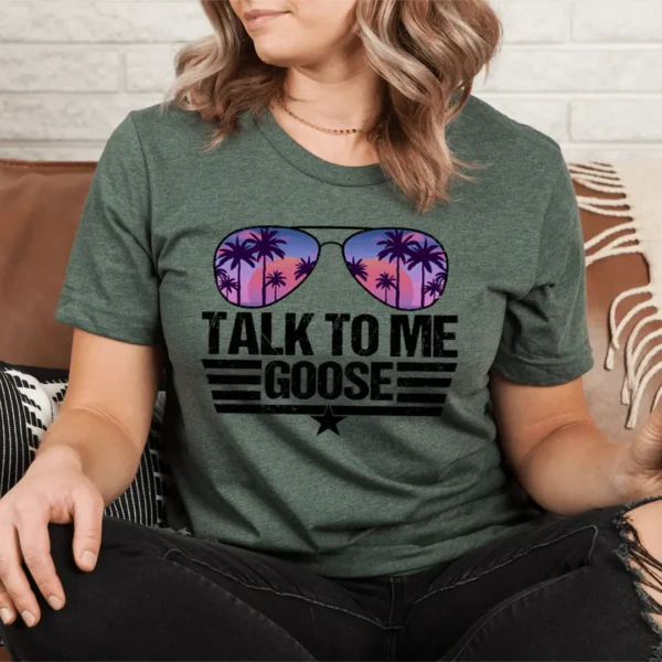 Talk to Me Goose Tee - Image 2