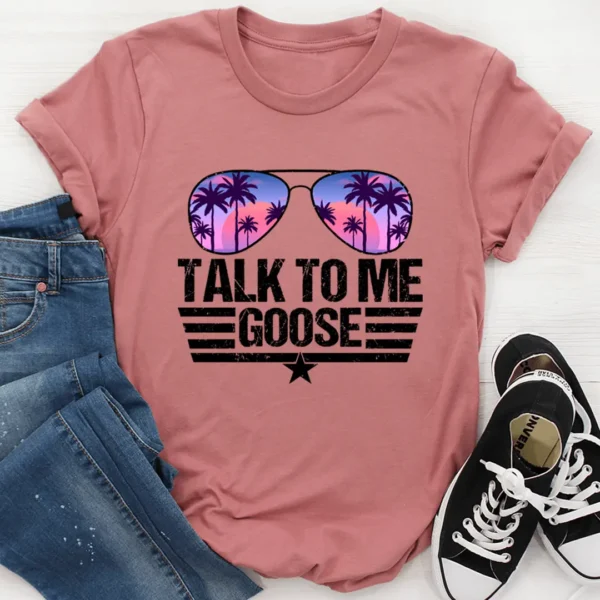 Talk to Me Goose Tee - Image 3