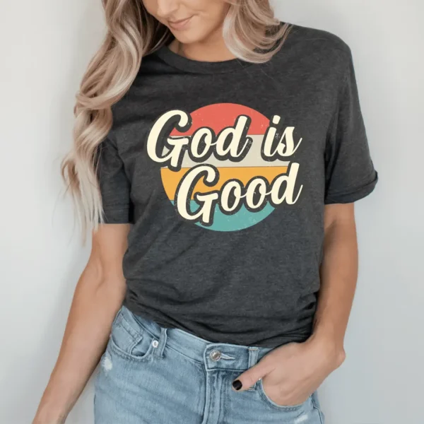 God Is Good Tee