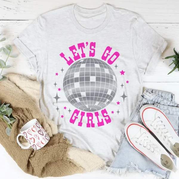 Let's Go Girls Tee - Image 4