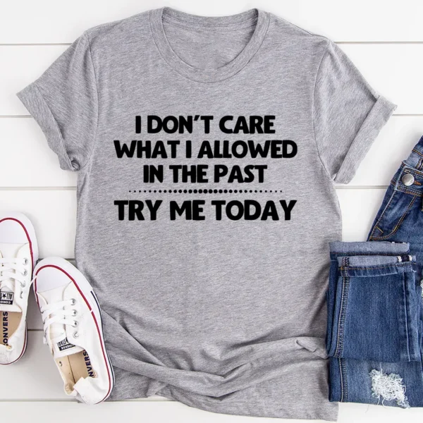 Try Me Today T-Shirt - Image 2