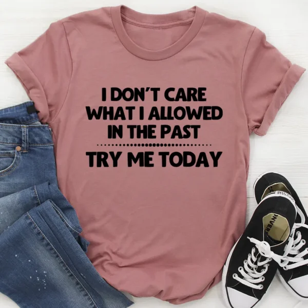 Try Me Today T-Shirt - Image 3