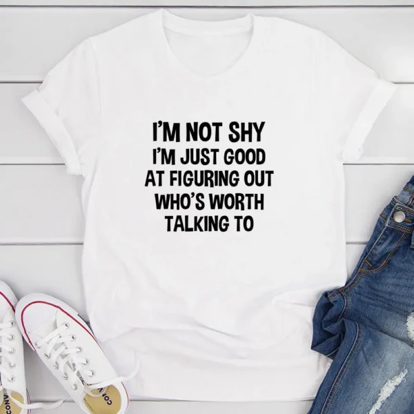 I'm Not Shy T-Shirt - Image 13