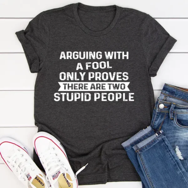 Arguing With A Fool T-Shirt - Image 2