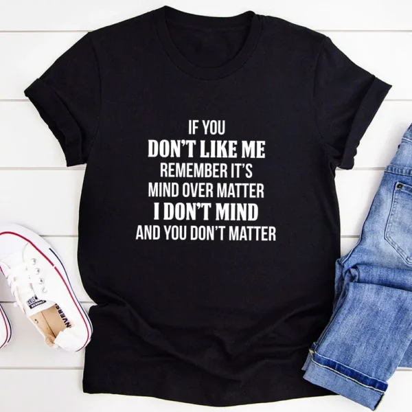 Mind Over Matter T-Shirt