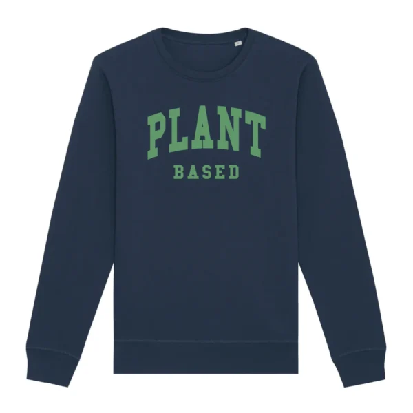 Plant Based - Organic Unisex Sweatshirt - Image 3