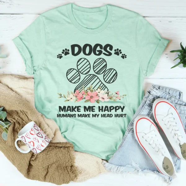 Dogs Make Me Happy Tee - Image 3